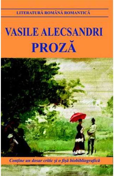 Proza de Vasile Alecsandri Proza de Vasile Alecsandri