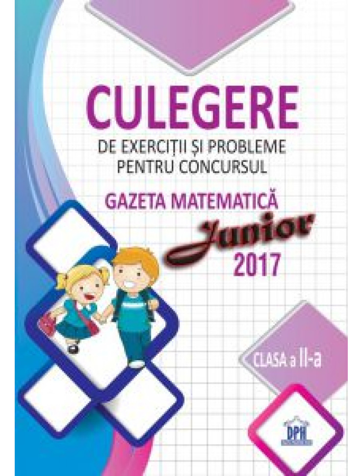 Culegere Gazeta Matematica Junior - Clasa 2