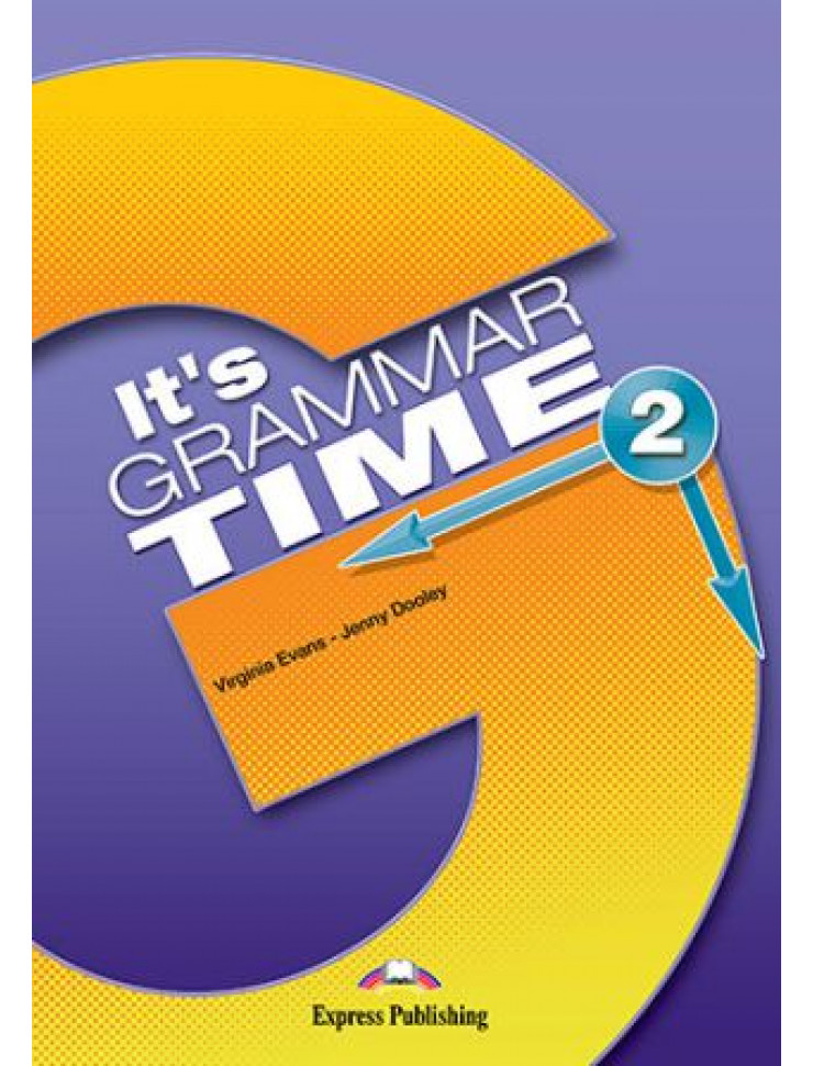 It’s Grammar Time 2 - Student's Book