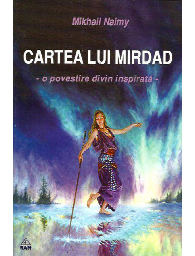Cartea lui Mirdad (O povestire divin inspirata)