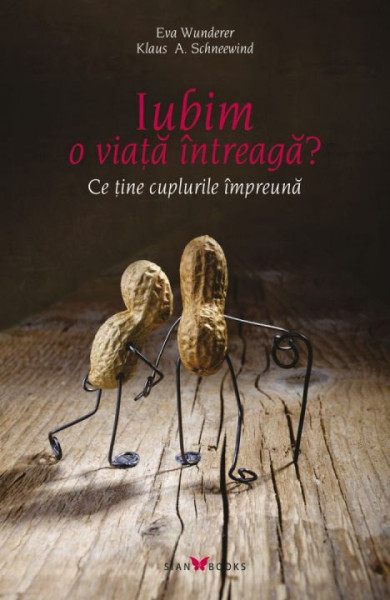 Iubim o viata intreaga? Iubim o viata intreaga?