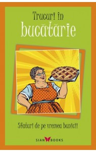 Sfaturi de pe vremea bunicii (Trucuri in bucatarie) Sfaturi de pe vremea bunicii (Trucuri in bucatarie)
