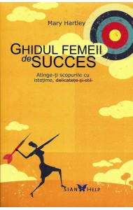 Ghidul Femeii de Succes Ghidul Femeii de Succes