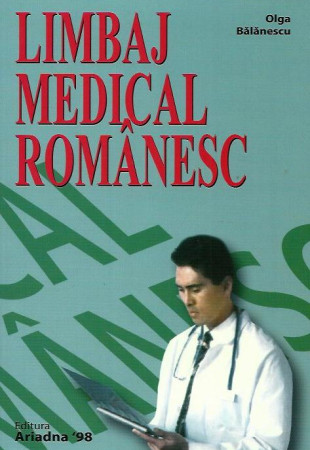 Limbaj Medical Romanesc pentru Straini