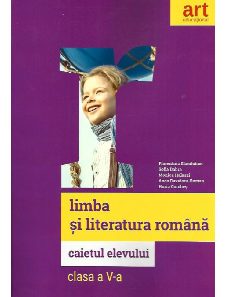 Caiet - Limba si Literatura Romana - Clasa a V-a