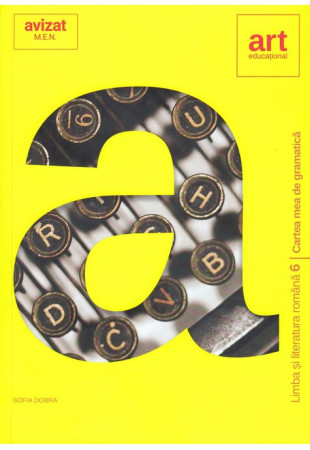 Cartea mea de GRAMATICA - Clasa 6 Cartea mea de GRAMATICA - Clasa 6