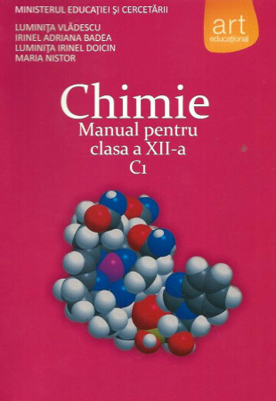 Chimie: Manual pt. Clasa a XII-a (C1) Chimie: Manual pt. Clasa a XII-a (C1)