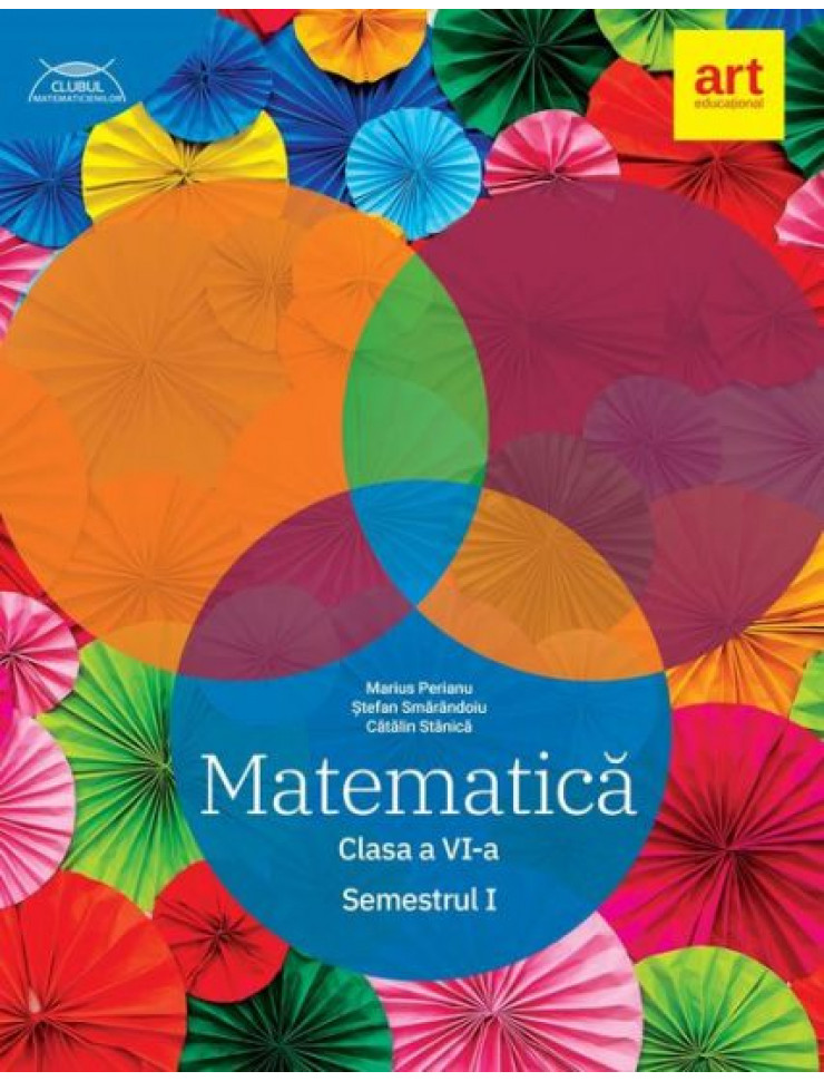 Clubul Matematicienilor - Clasa a 6-a. Semestrul 1