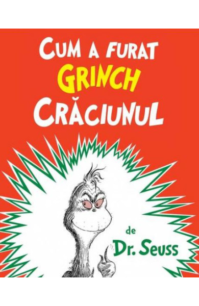 Cum a furat Grinch Craciunul Cum a furat Grinch Craciunul