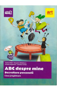 DEZVOLTARE PERSONALA (ABC despre mine) - Clasa pregatitoare DEZVOLTARE PERSONALA (ABC despre mine) - Clasa pregatitoare