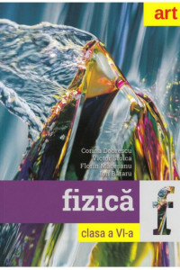 Fizica - Clasa a 6-a Fizica - Clasa a 6-a