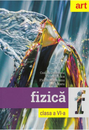 Fizica - Clasa a 6-a Fizica - Clasa a 6-a