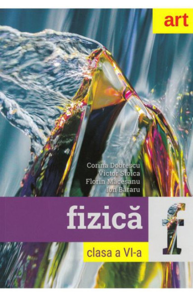 Fizica - Clasa a 6-a Fizica - Clasa a 6-a