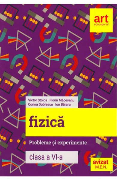 FIZICA - Probleme si experimente - Clasa a 6-a