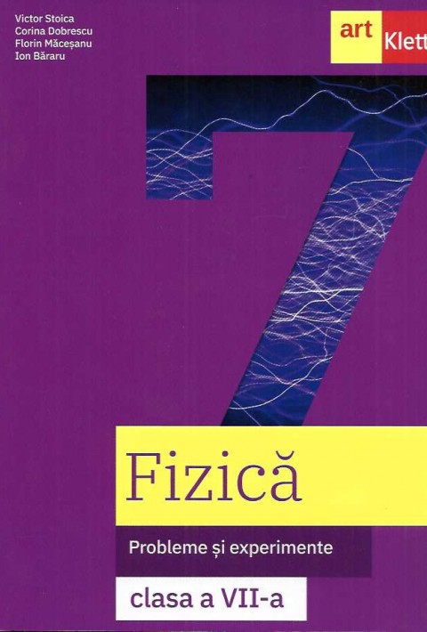 FIZICA - Probleme si experimente - Clasa a 7-a