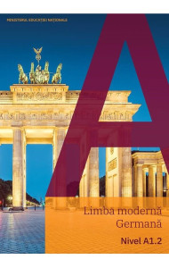 Limba Moderna GERMANA A1.2 Limba Moderna GERMANA A1.2