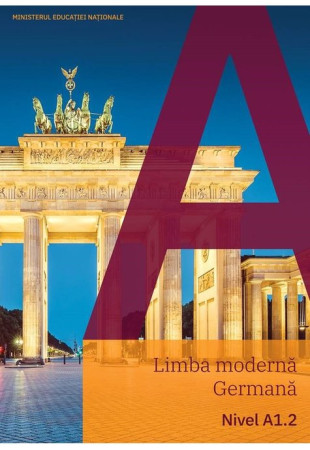 Limba Moderna GERMANA A1.2 Limba Moderna GERMANA A1.2