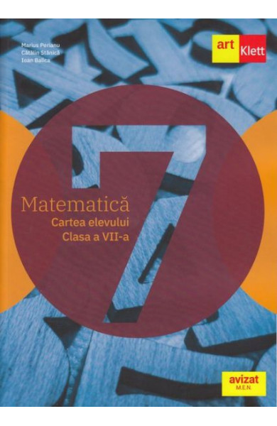 Matematica: Cartea Elevului - Clasa a 7-a Matematica: Cartea Elevului - Clasa a 7-a