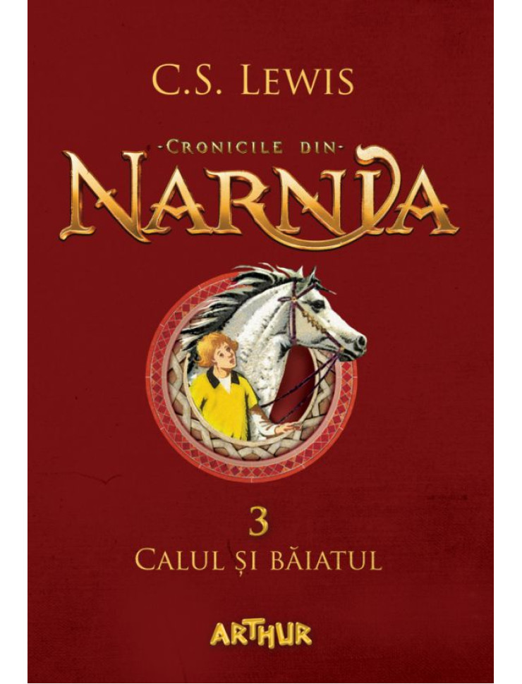 Calul si baiatul (Cronicile din Narnia Vol. 3)