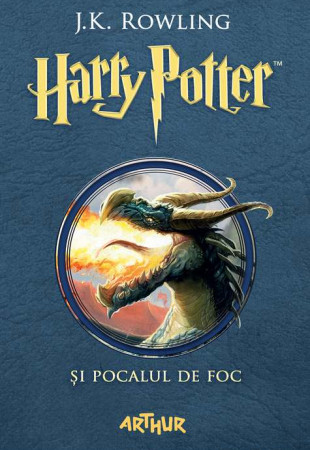 Harry Potter si Pocalul de Foc (Volumul 4)