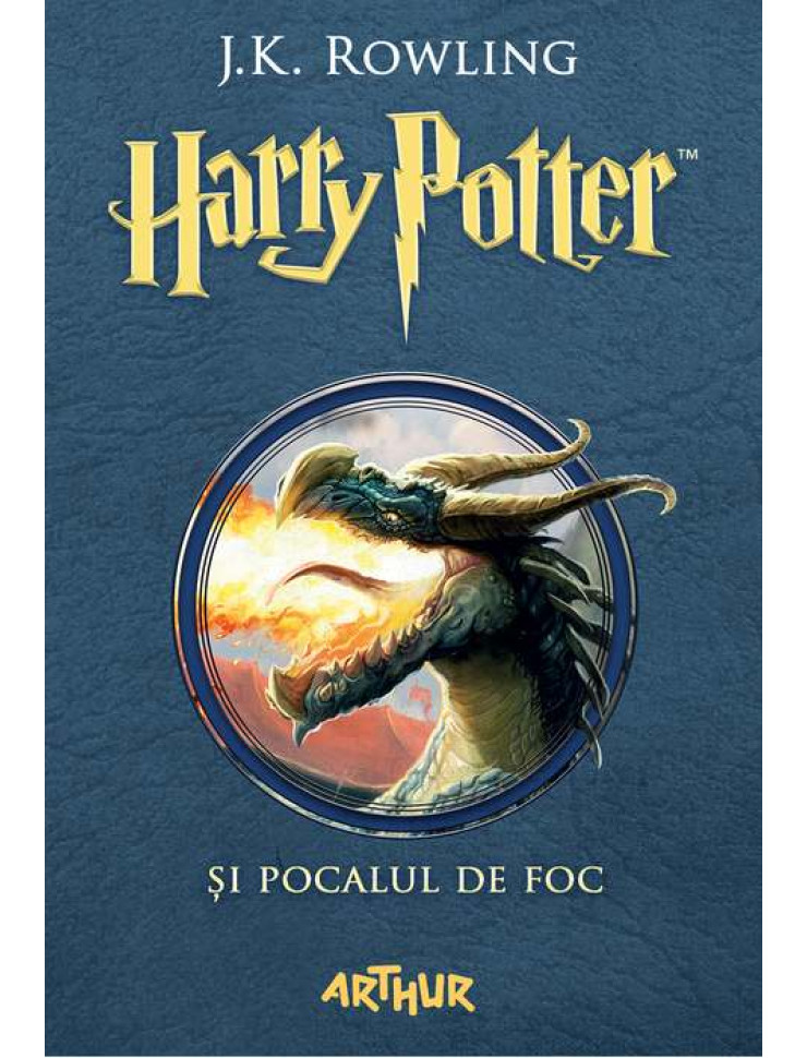 Harry Potter si Pocalul de Foc (Volumul 4)