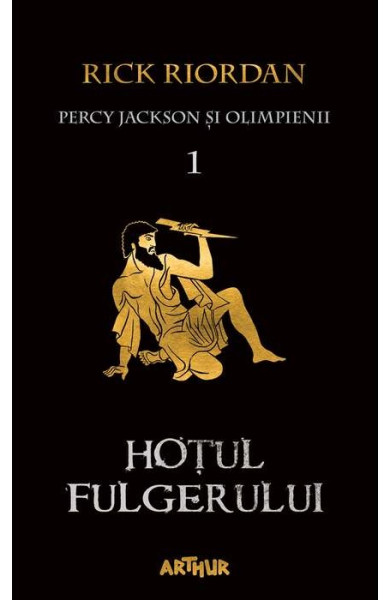 Hotul Fulgerului (Percy Jackson si Olimpienii Vol. 1) Hotul Fulgerului (Percy Jackson si Olimpienii Vol. 1)