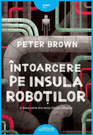 Intoarcere pe Insula Robotilor