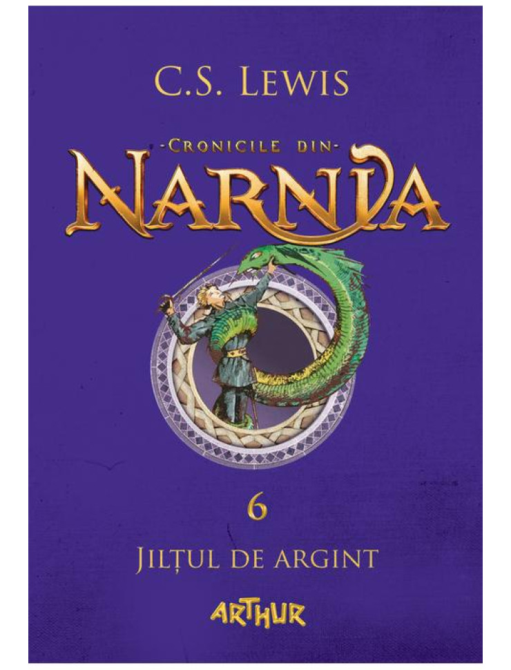Jiltul de argint (Cronicile din Narnia Vol. 6)
