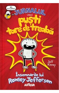 Jurnalul unui Pusti Tare de Treaba (Insemnarile lui Rowley Jefferson) Jurnalul unui Pusti Tare de Treaba (Insemnarile lui Rowley Jefferson)