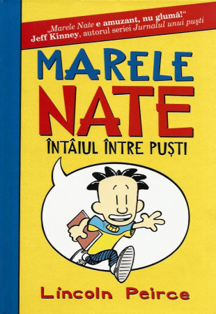 Marele Nate - 1: Intaiul intre pusti Marele Nate - 1: Intaiul intre pusti