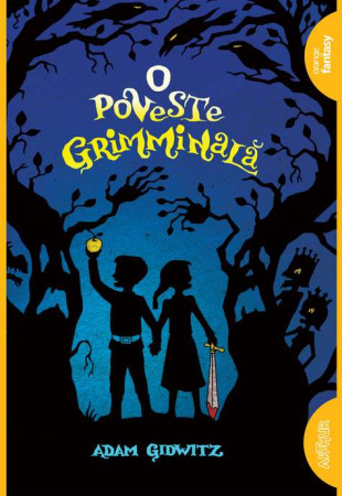 O poveste grimminala O poveste grimminala