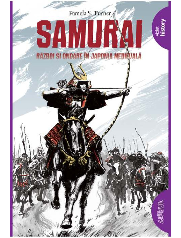 Samurai. Razboi si onoare in Japonia medievala