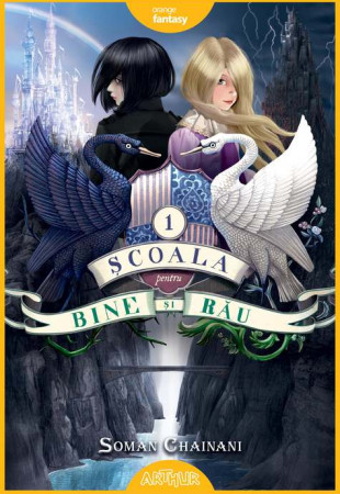 Scoala pentru Bine si Rau Scoala pentru Bine si Rau