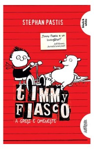 Timmy Fiasco Vol. 1:  A gresi e omeneste (Ed. necartonata)