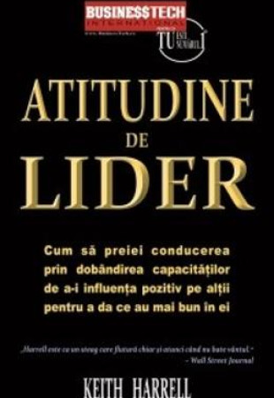Atitudine de lider Atitudine de lider