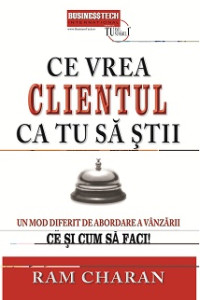 Ce vrea clientul ca tu sa stii Ce vrea clientul ca tu sa stii