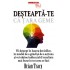 Desteapta-te ca tara geme