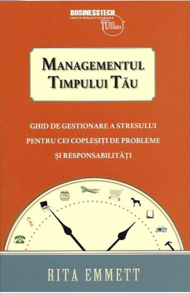 Managementul Timpului Tau Managementul Timpului Tau