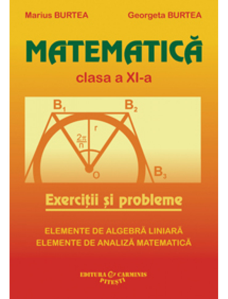 Matematica (M1+M2): Exercitii si Probleme Clasa a 11-a