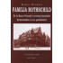 Familia Rothschild. De la Marea Finanta la crearea Israelului