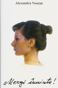 Mergi inainte! Mergi inainte!