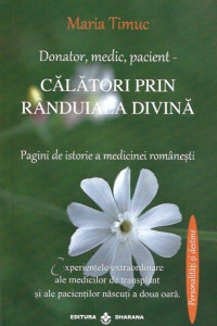 Calatori prin Randuiala Divina Calatori prin Randuiala Divina