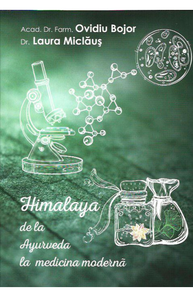 Himalaya: De la Ayurveda la Medicina Moderna Himalaya: De la Ayurveda la Medicina Moderna