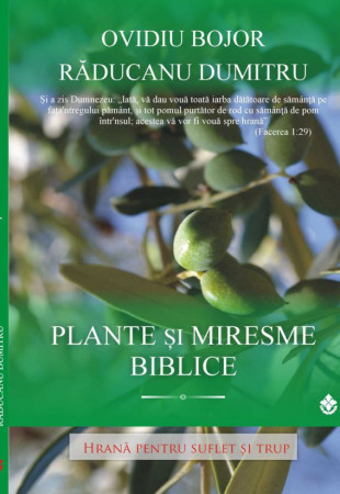 Plante si Miresme Biblice Plante si Miresme Biblice