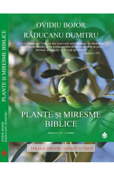 Plante si Miresme Biblice Plante si Miresme Biblice