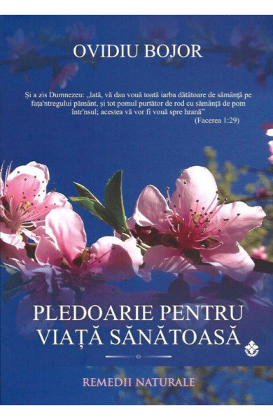 Pledoarie pentru VIATA SANATOASA Pledoarie pentru VIATA SANATOASA