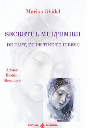 Secretul Multumirii Secretul Multumirii