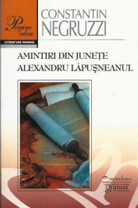 Amintiri din Junete / Alexandru Lapusneanul Amintiri din Junete / Alexandru Lapusneanul