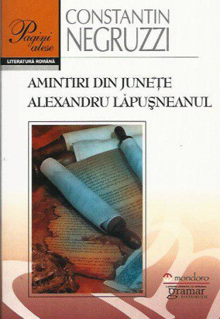 Amintiri din Junete / Alexandru Lapusneanul Amintiri din Junete / Alexandru Lapusneanul