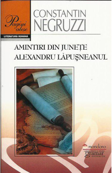 Amintiri din Junete / Alexandru Lapusneanul Amintiri din Junete / Alexandru Lapusneanul